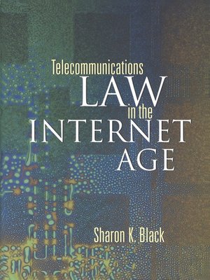 cover image of Telecommunications Law in the Internet Age